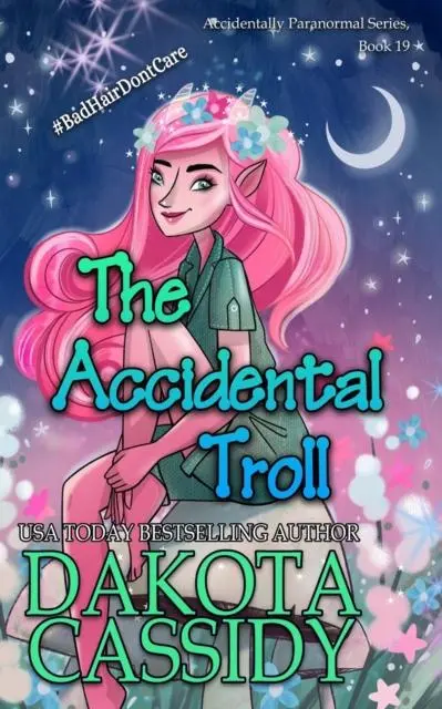 Cover: 9798656491037 | The Accidental Troll | Dakota Cassidy | Taschenbuch | Englisch | 2020