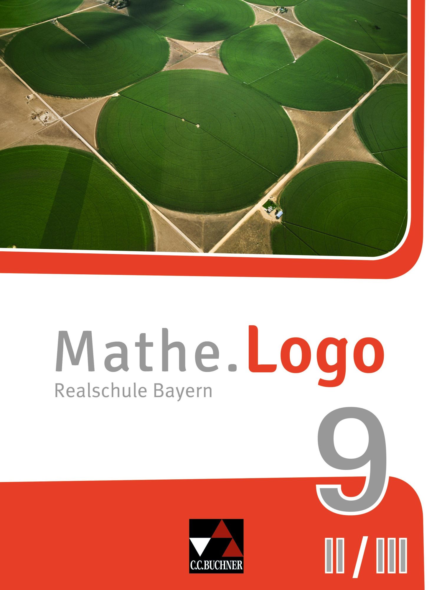 Cover: 9783661601137 | Mathe.Logo Bayern 9 II/III - neu Schülerband | Realschule Bayern