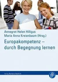 Cover: 9783866491137 | Europakompetenz - durch Begegnung lernen | Annegret H. Hilligus | Buch