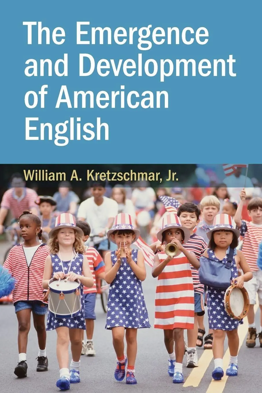 Cover: 9781009161237 | The Emergence and Development of American English | Kretzschmar | Buch