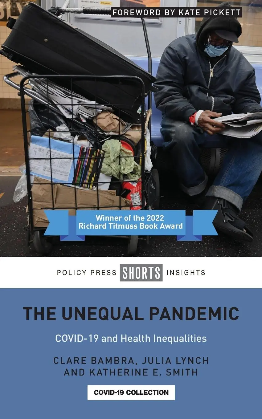 Cover: 9781447361237 | Unequal Pandemic | COVID-19 and Health Inequalities | Bambra (u. a.)