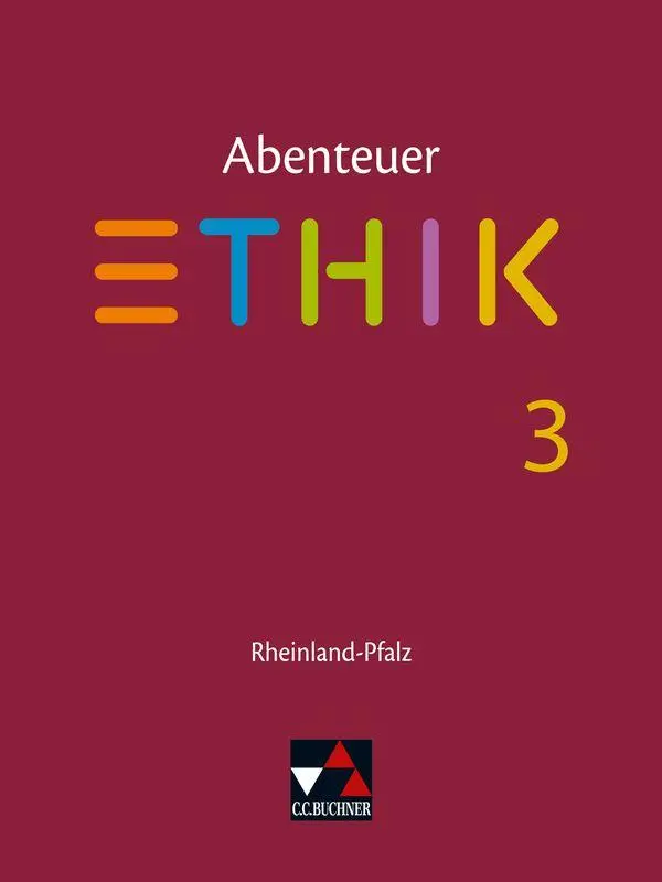 Cover: 9783661211237 | Abenteuer Ethik Rheinland-Pfalz 3 | Für die Jahrgangsstufen 9/10