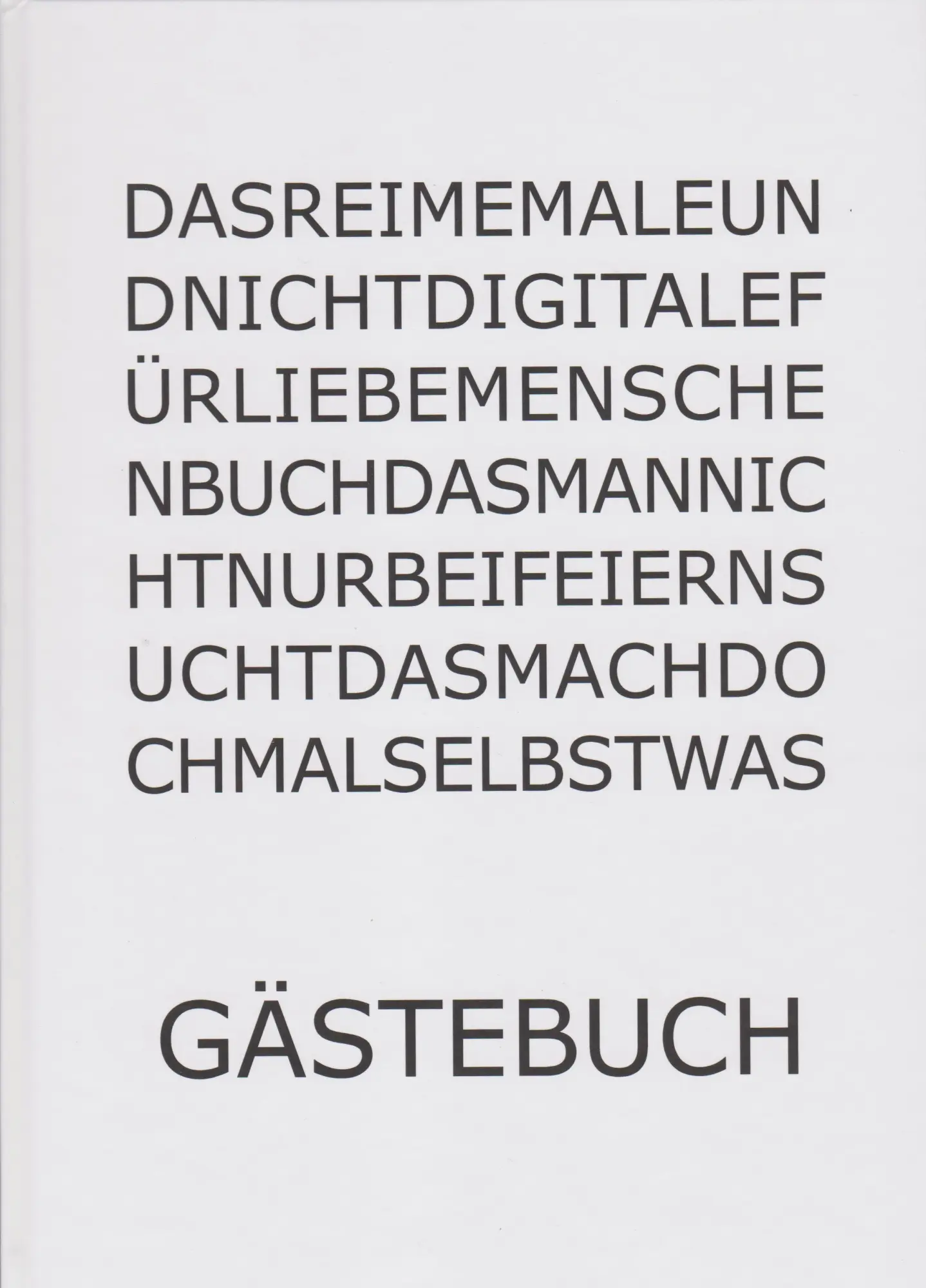 Cover: 9783730821237 | Gästebuch | Das Reime-male-und-nicht-digitale-für-liebe-Menschen-Buch