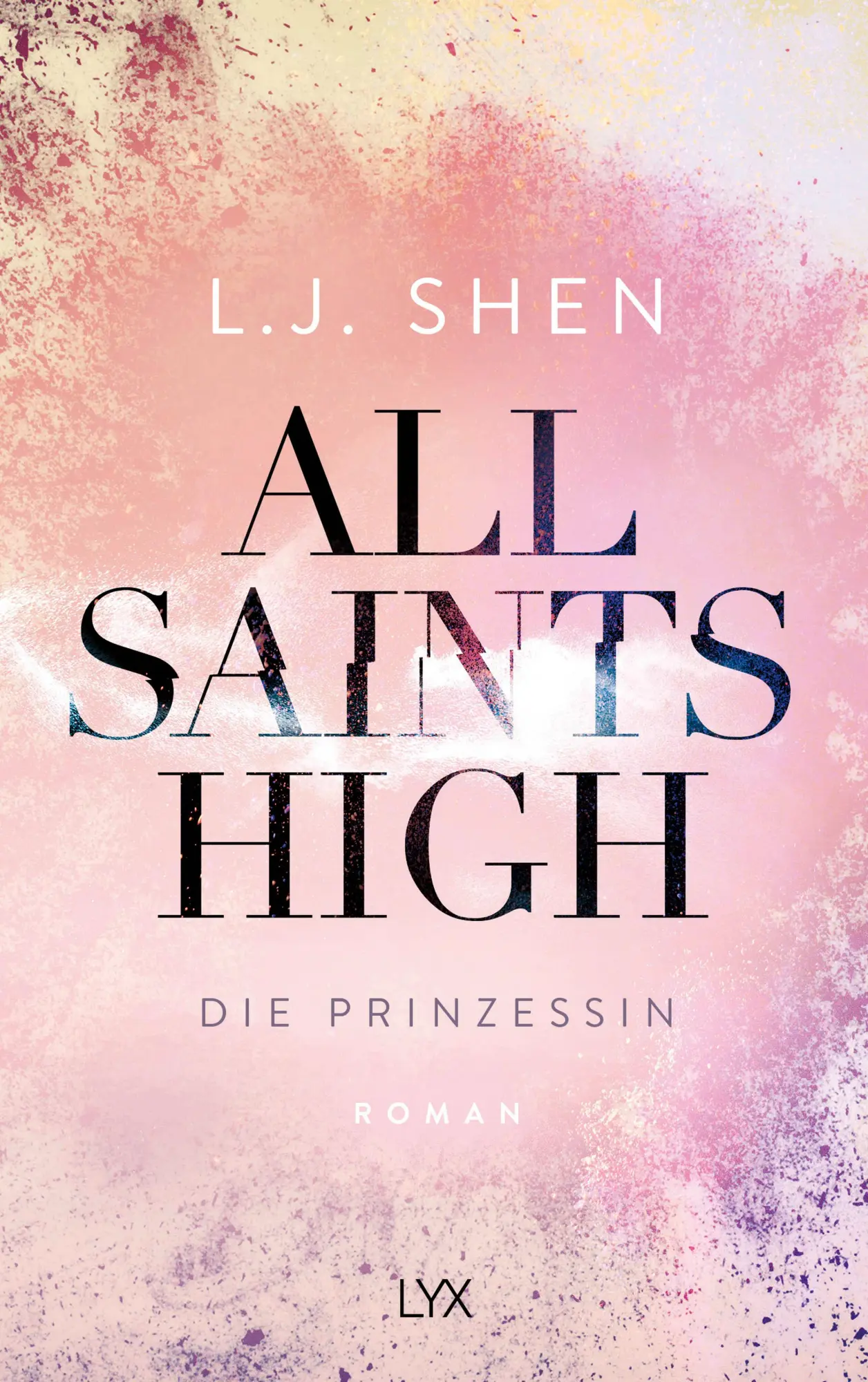 Cover: 9783736311237 | All Saints High - Die Prinzessin | L. J. Shen | Taschenbuch | 448 S.