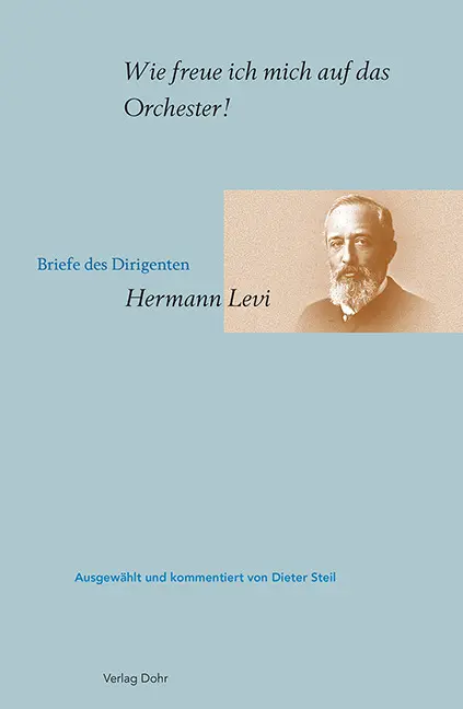 Cover: 9783868461237 | Wie Freue Ich Mich Auf Das Orchester | Hermann Levi | Buch | Buch
