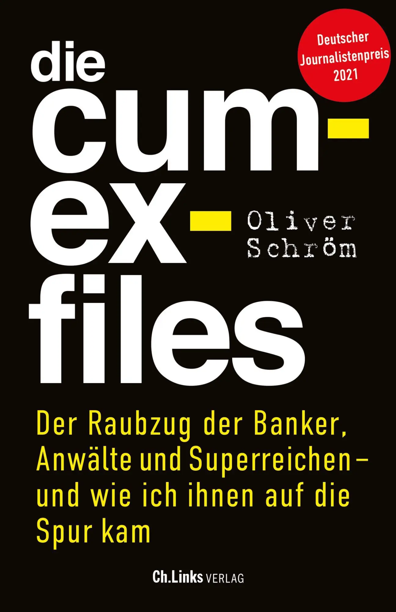 Cover: 9783962891237 | Die Cum-Ex-Files | Oliver Schröm | Taschenbuch | 368 S. | Deutsch
