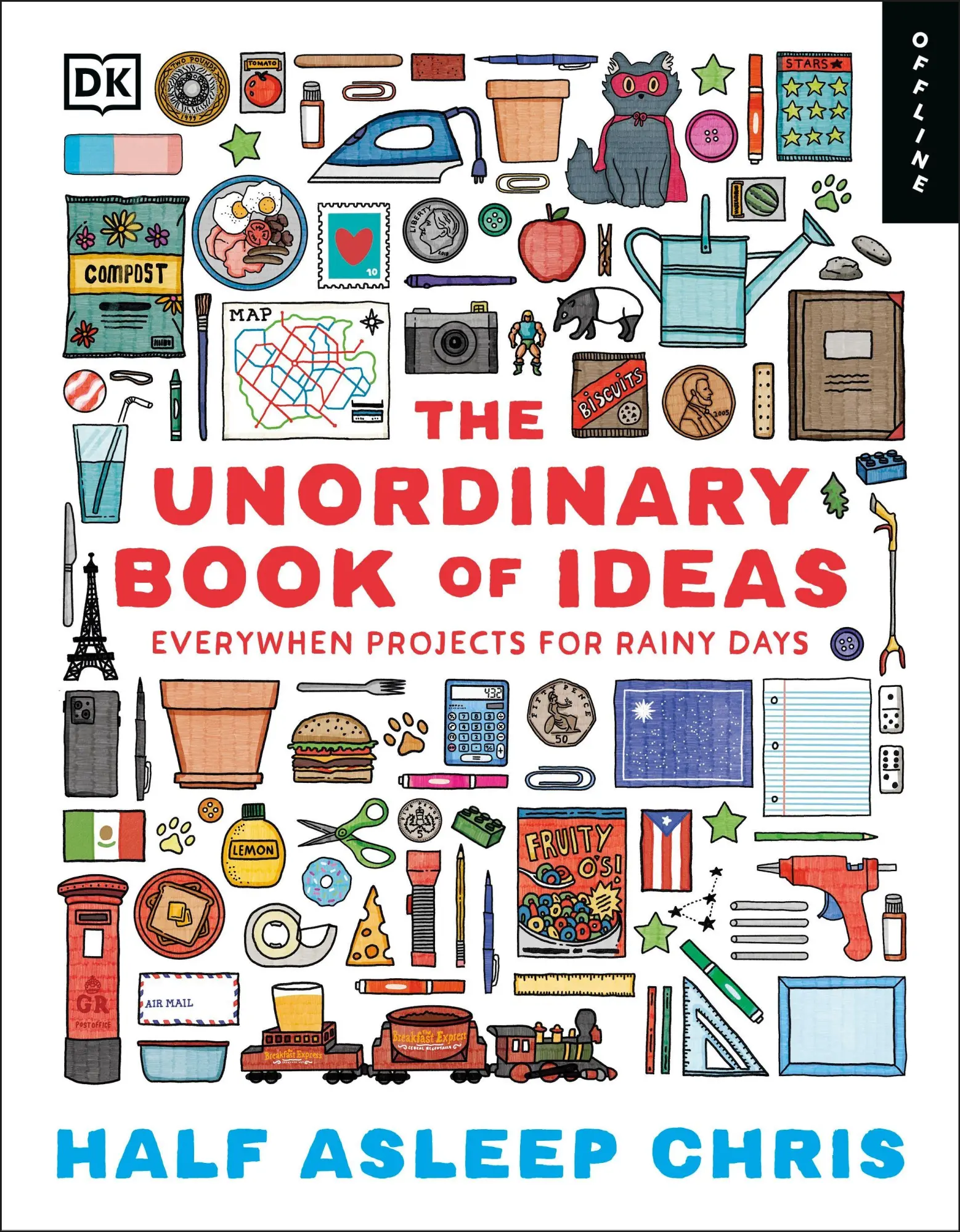 Cover: 9780241811337 | The Unordinary Book of Ideas | Everywhen Projects For Rainy Days