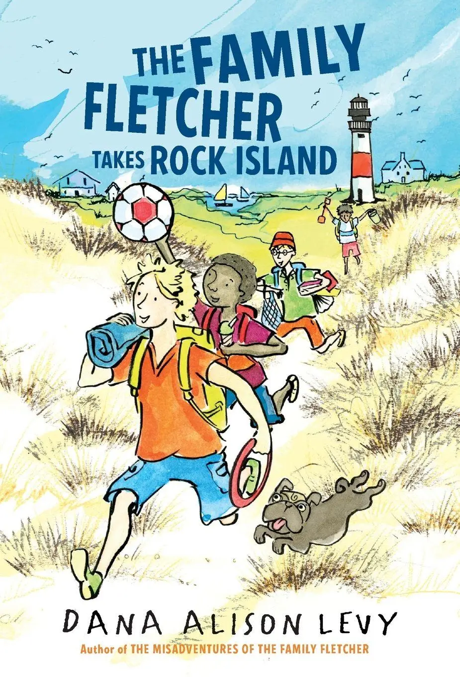 Cover: 9780553521337 | The Family Fletcher Takes Rock Island | Dana Alison Levy | Taschenbuch