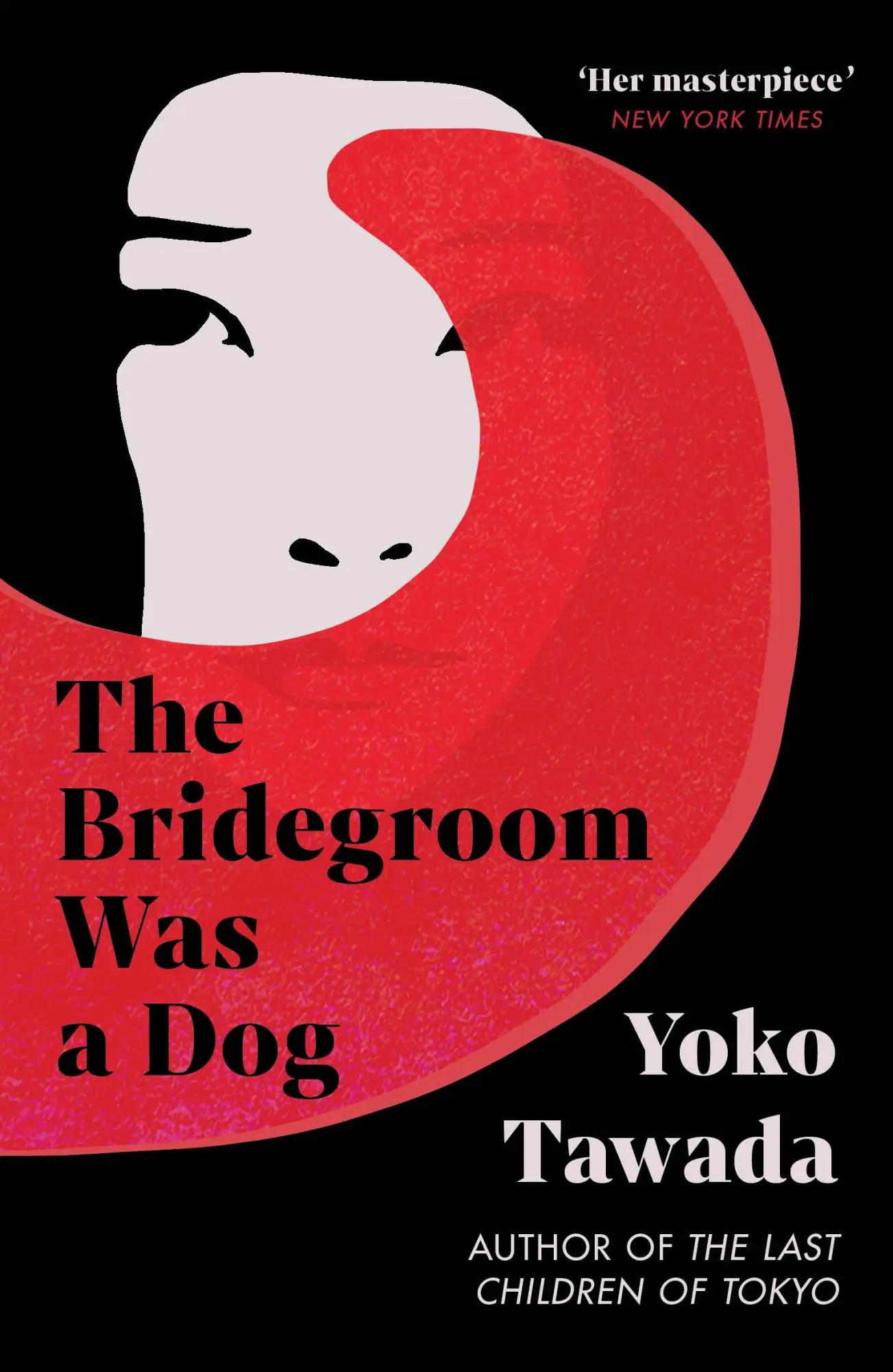 Cover: 9781803511337 | The Bridegroom Was a Dog | Yoko Tawada | Taschenbuch | Paperback