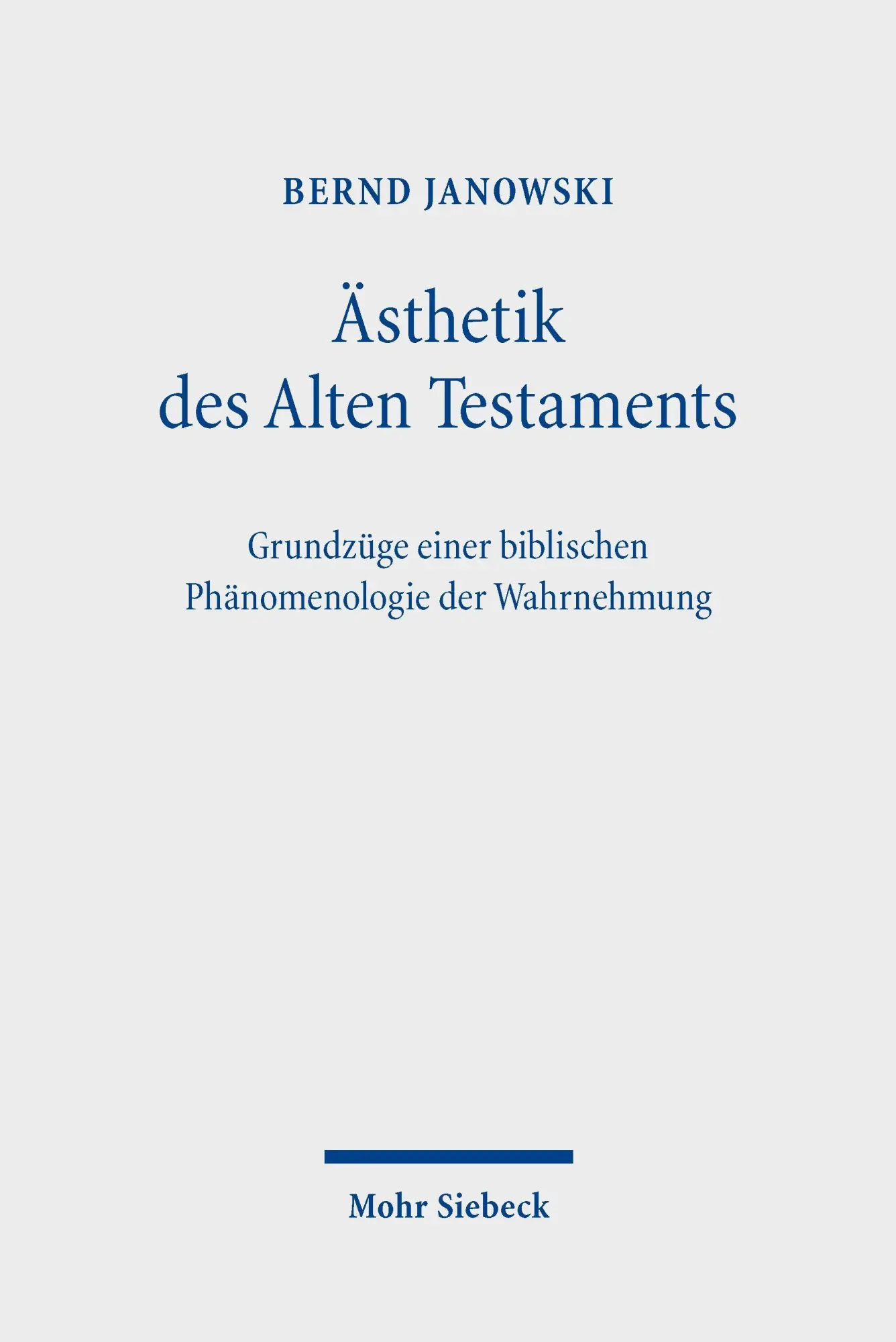 Cover: 9783162001337 | Ästhetik des Alten Testaments | Bernd Janowski | Buch | 773 S. | 2026