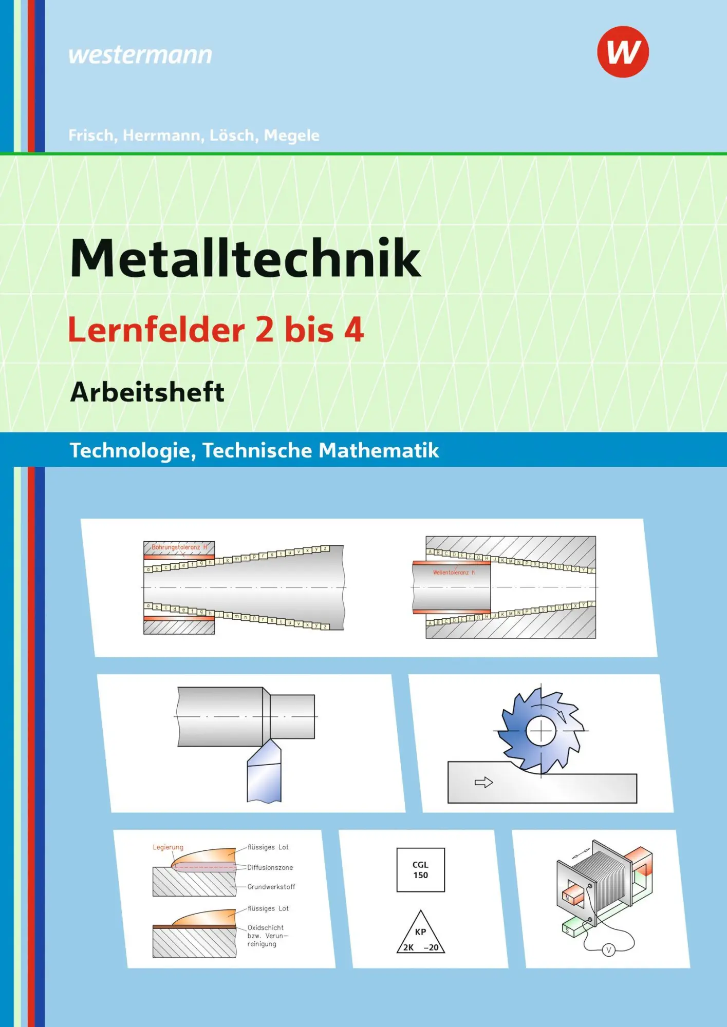 Cover: 9783427421337 | Metalltechnik Technologie, Technische Mathematik | Erwin Lösch (u. a.)