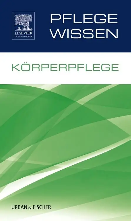 Cover: 9783437251337 | PflegeWissen Körperpflege | Taschenbuch | Pflege Wissen | VIII | 2014