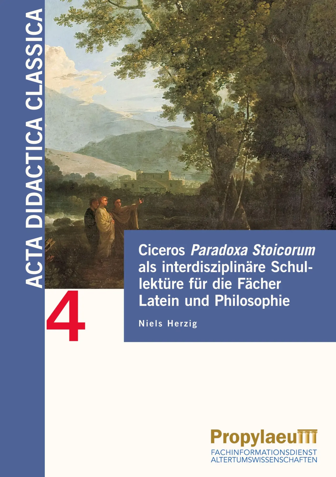 Cover: 9783969291337 | Ciceros Paradoxa Stoicorum als interdisziplinäre Schullektüre für...