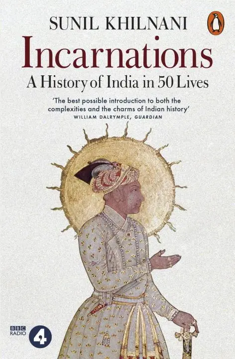 Cover: 9780141981437 | Incarnations | A History of India in 50 Lives | Sunil Khilnani | Buch