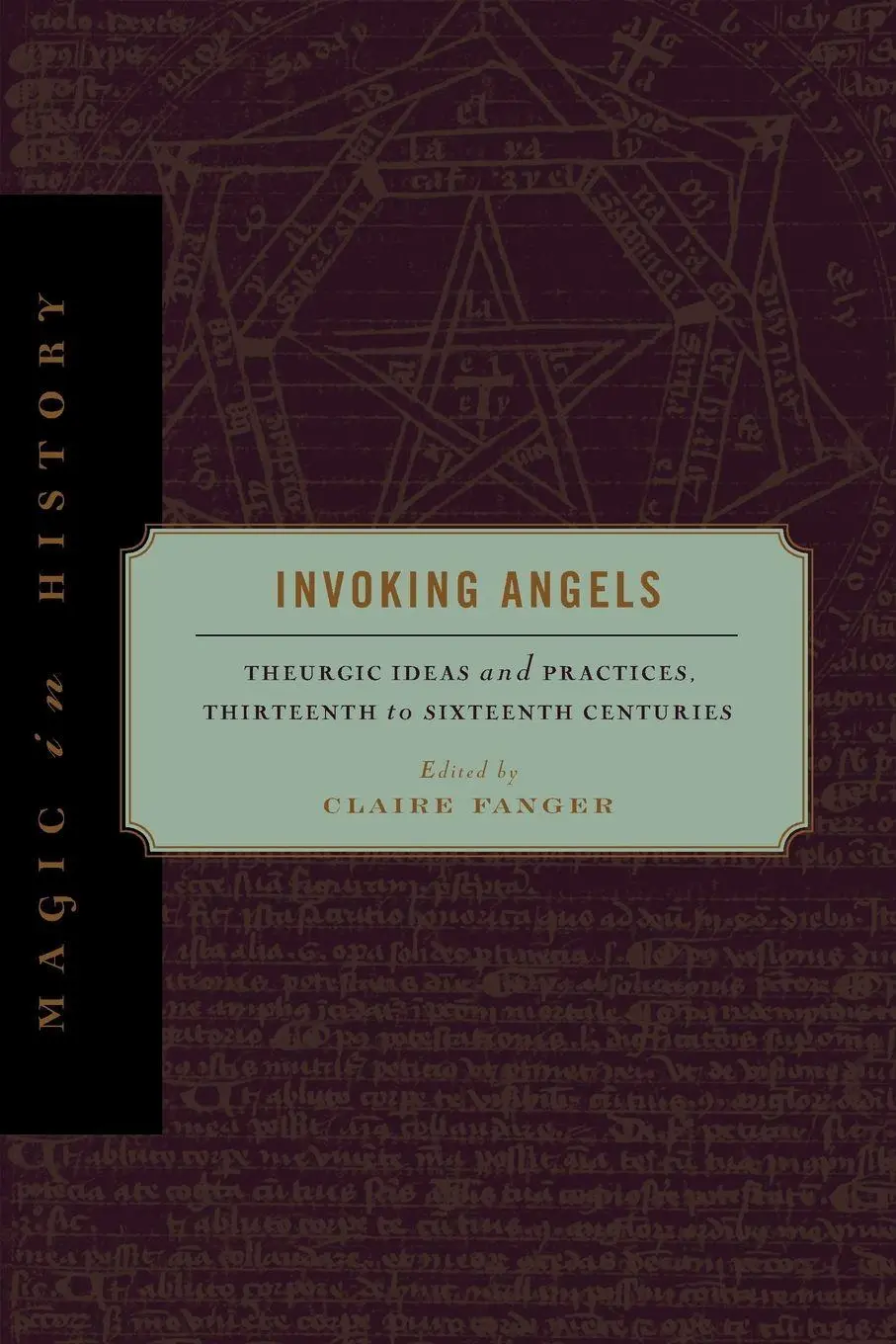 Cover: 9780271051437 | Invoking Angels | Claire Fanger | Taschenbuch | Englisch | 2015
