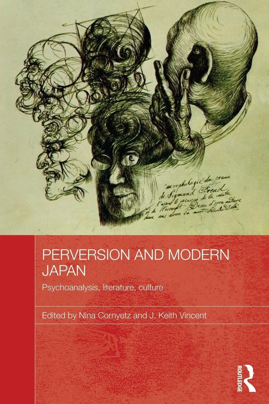 Cover: 9780415691437 | Perversion and Modern Japan | Psychoanalysis, Literature, Culture
