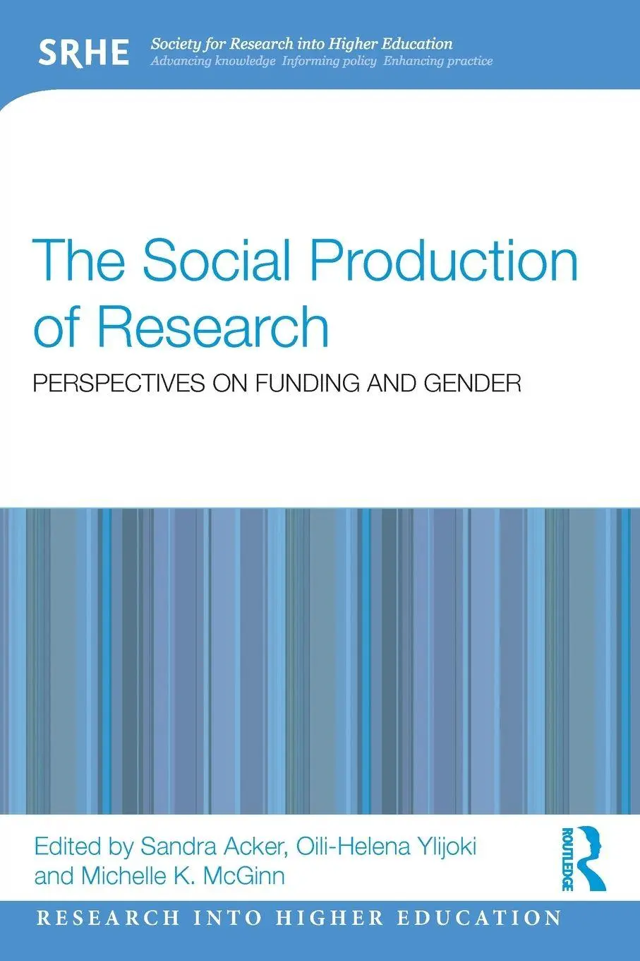 Cover: 9781032361437 | The Social Production of Research | Perspectives on Funding and Gender