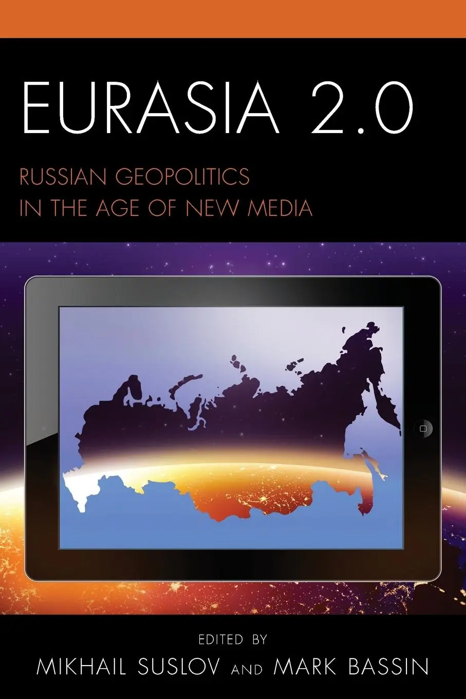 Cover: 9781498521437 | Eurasia 2.0 | Russian Geopolitics in the Age of New Media | Buch