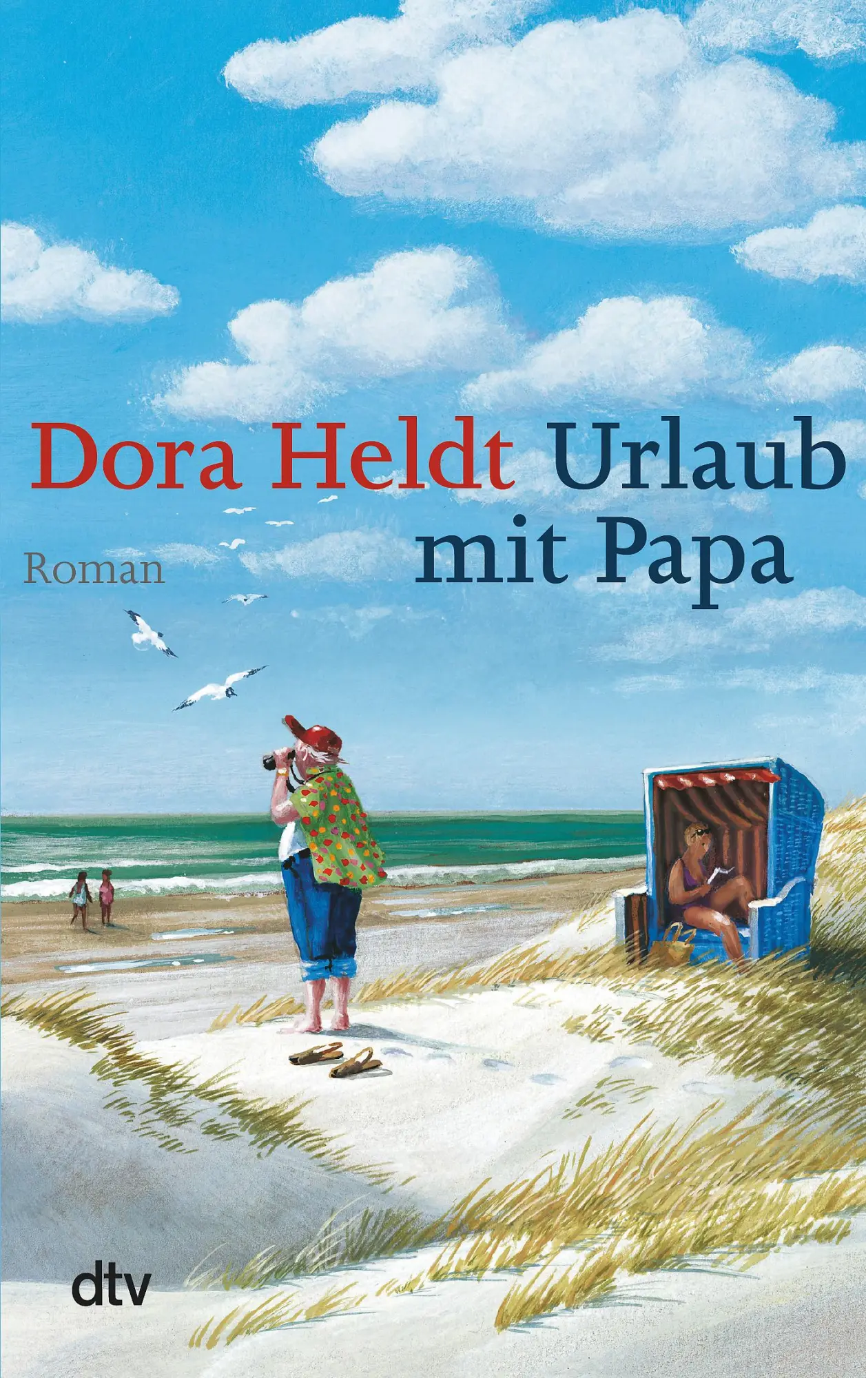 Cover: 9783423211437 | Urlaub mit Papa | Dora Heldt | Taschenbuch | 317 S. | Deutsch | 2009