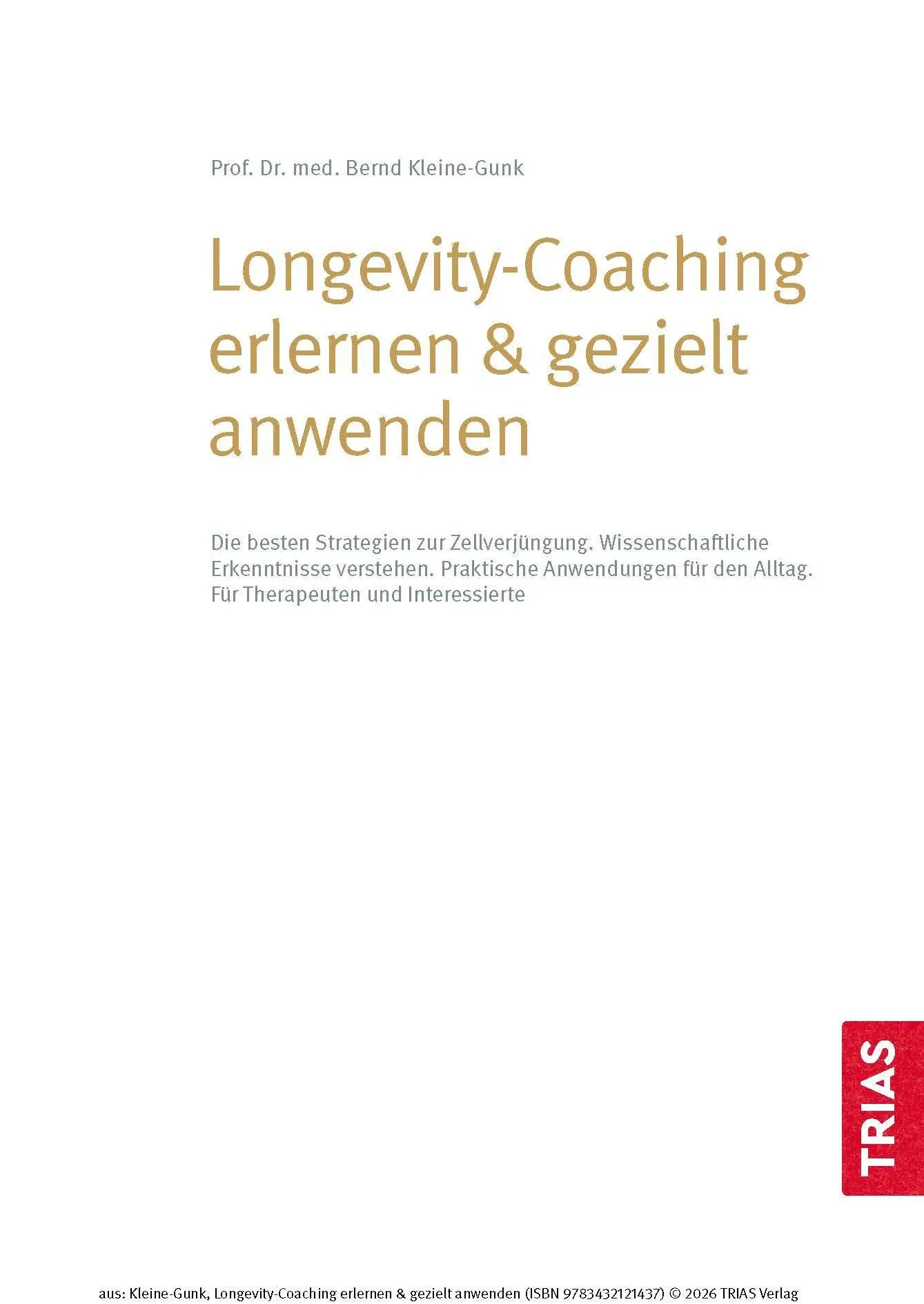 Bild: 9783432121437 | Longevity-Coaching erlernen und gezielt anwenden | Bernd Kleine-Gunk