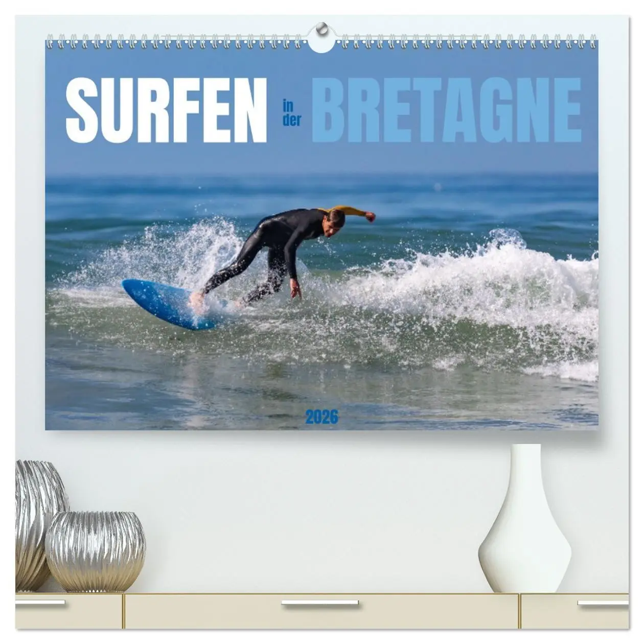 Cover: 9783457421437 | Surfen in der Bretagne (hochwertiger Premium Wandkalender 2026 DIN...