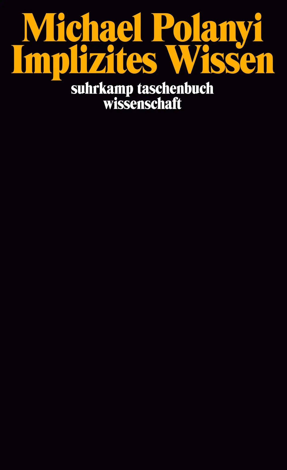 Cover: 9783518281437 | Implizites Wissen | Michael Polanyi | Taschenbuch | 94 S. | Deutsch