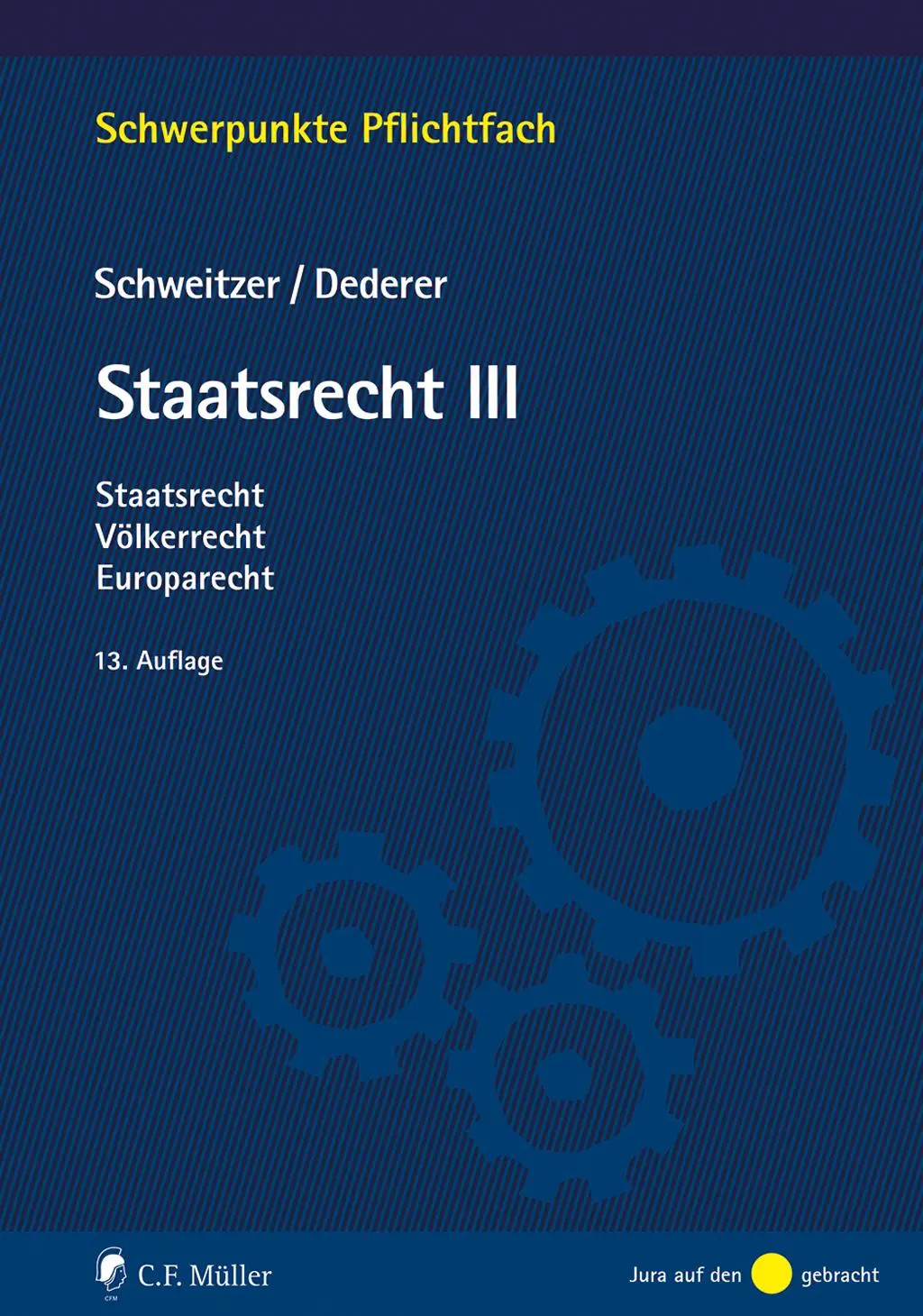 Cover: 9783811461437 | Staatsrecht III | Staatsrecht, Völkerrecht, Europarecht | Taschenbuch
