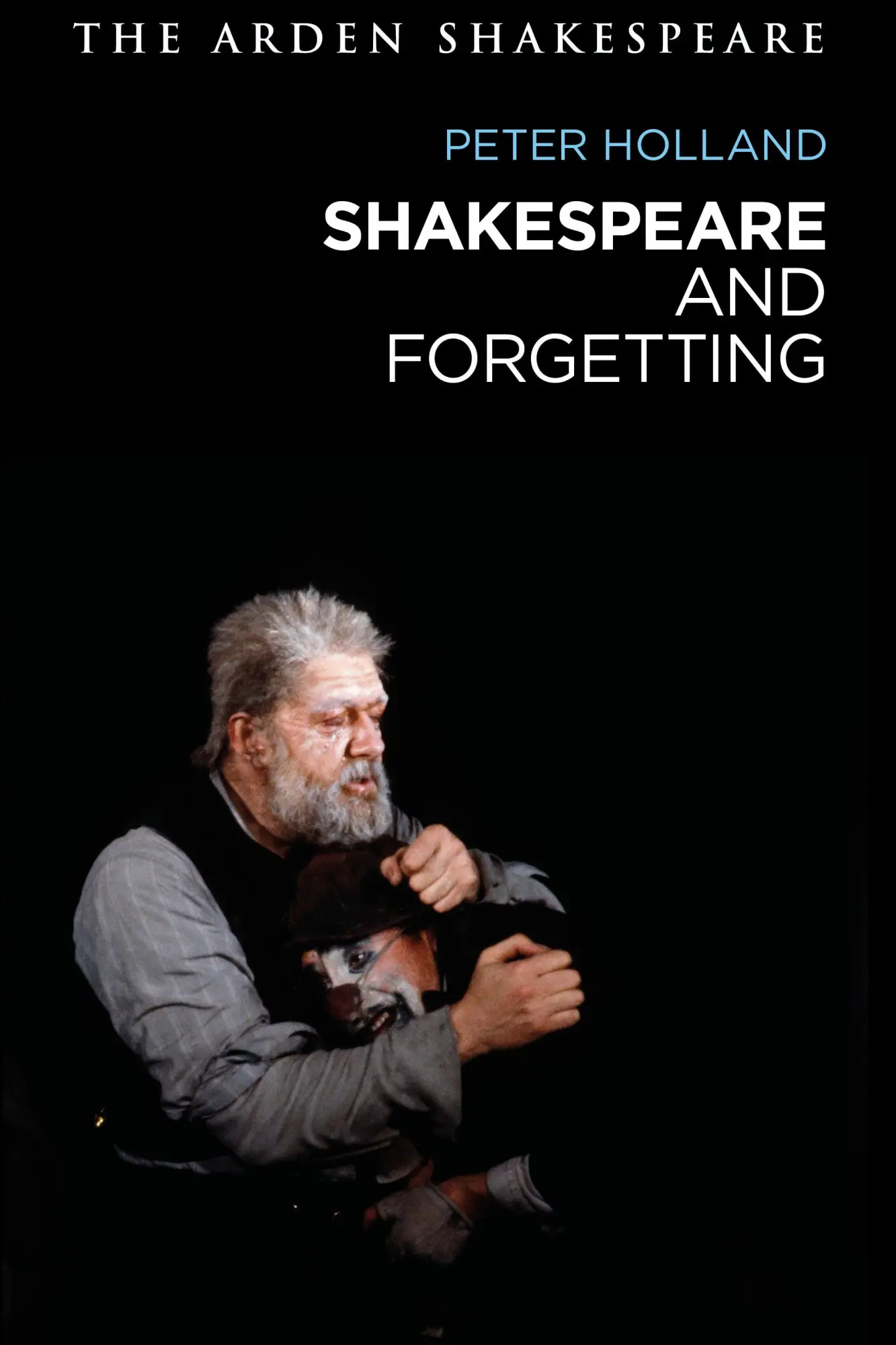 Cover: 9781350211537 | Shakespeare and Forgetting | Peter Holland | Taschenbuch | Englisch