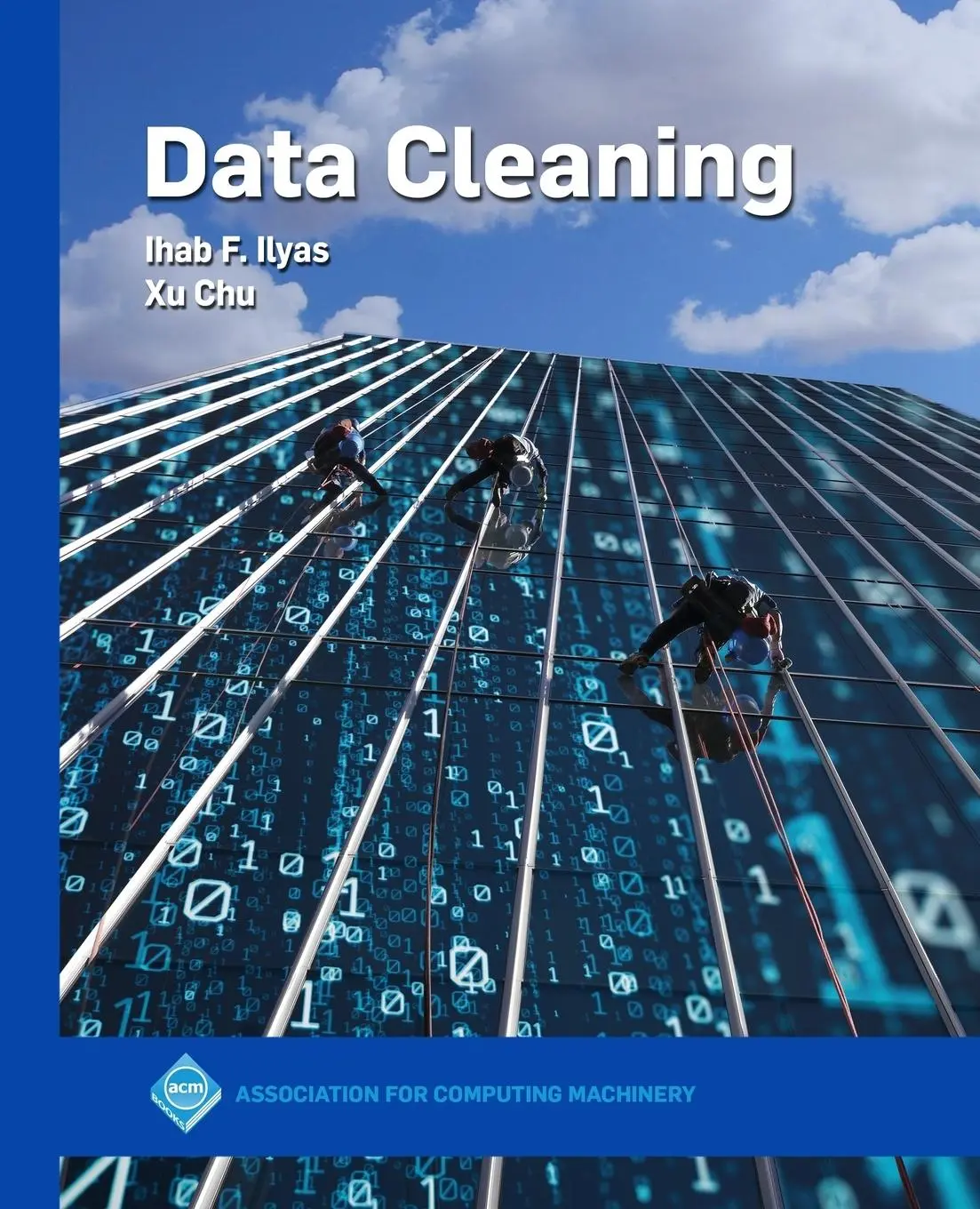 Cover: 9781450371537 | Data Cleaning | Ihab F. Ilyas (u. a.) | Taschenbuch | Englisch | 2019