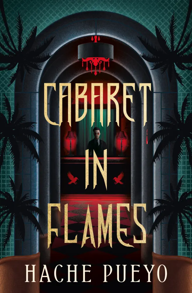 Cover: 9781835411537 | Cabaret in Flames | Hache Pueyo | Buch | Englisch | 2026