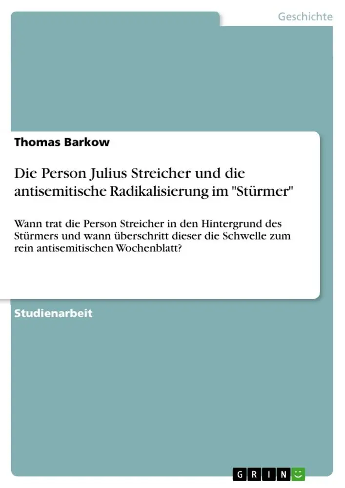 Cover: 9783389031537 | Die Person Julius Streicher und die antisemitische Radikalisierung...