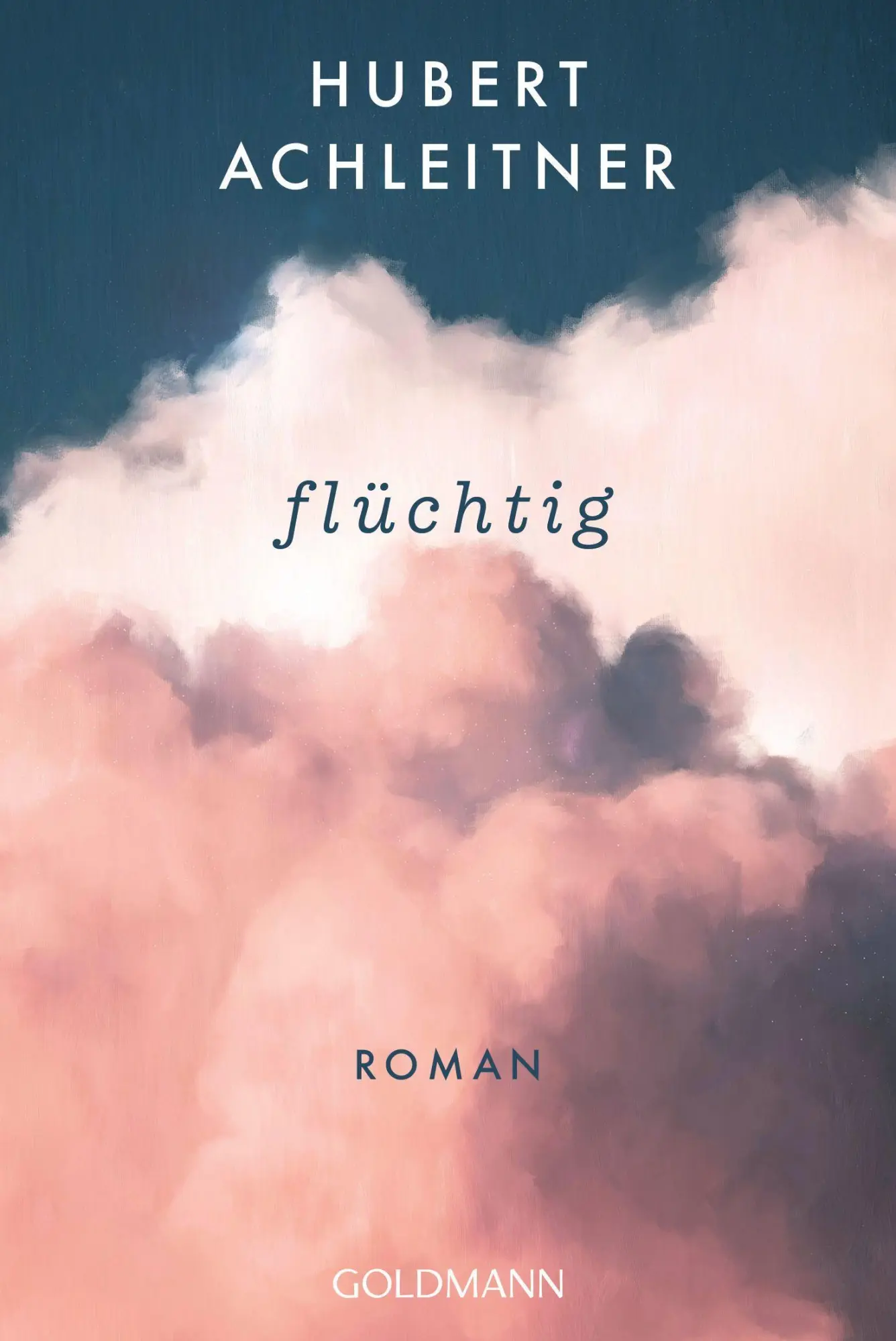 Cover: 9783442491537 | Flüchtig | Roman | Hubert Achleitner | Taschenbuch | 360 S. | Deutsch