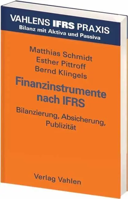 Cover: 9783800631537 | Finanzinstrumente nach IFRS | Schmidt | Taschenbuch | XVIII | Deutsch