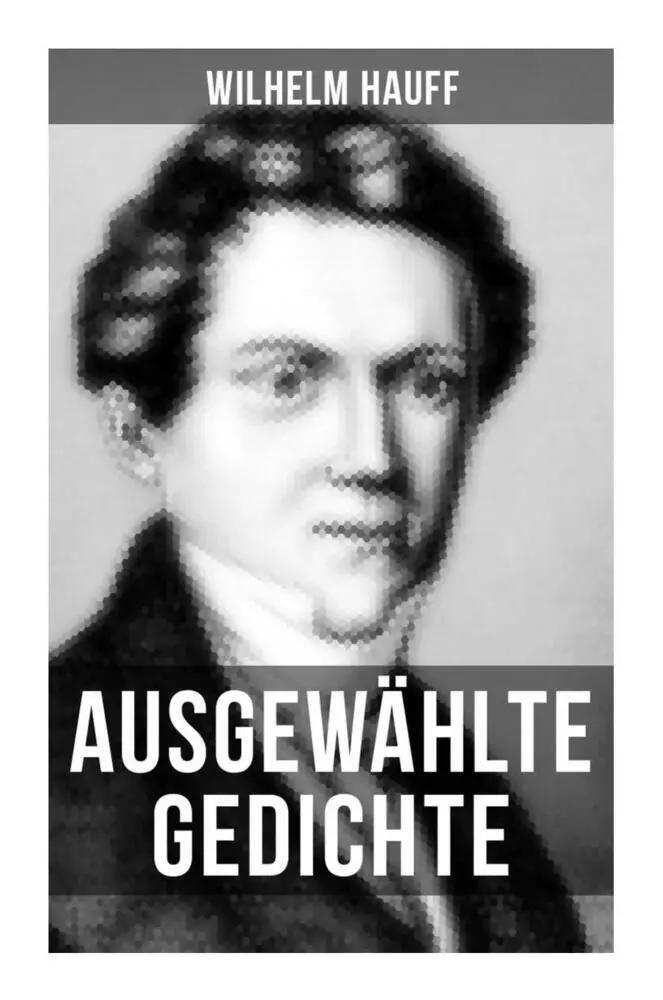 Cover: 9788027251537 | Ausgewählte Gedichte | Wilhelm Hauff | Taschenbuch | 144 S. | Deutsch