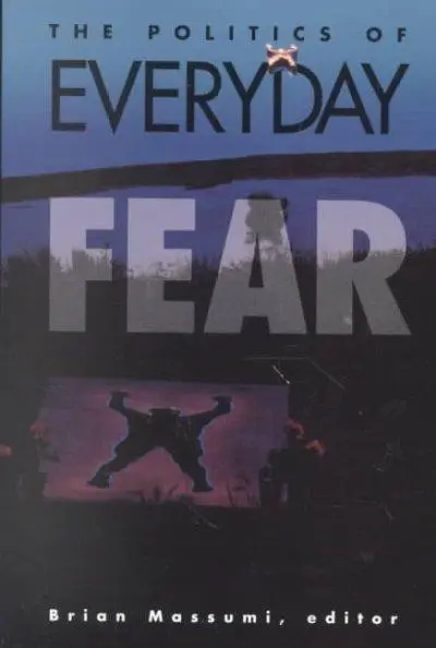 Cover: 9780816621637 | Politics of Everyday Fear | Brian Massumi | Taschenbuch | Englisch