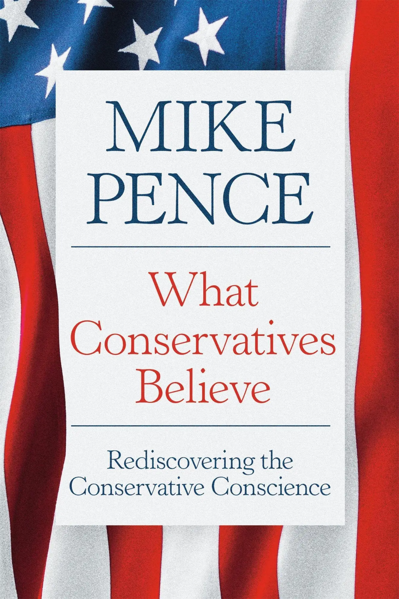Cover: 9781546011637 | What Conservatives Believe | Rediscovering the Conservative Conscience
