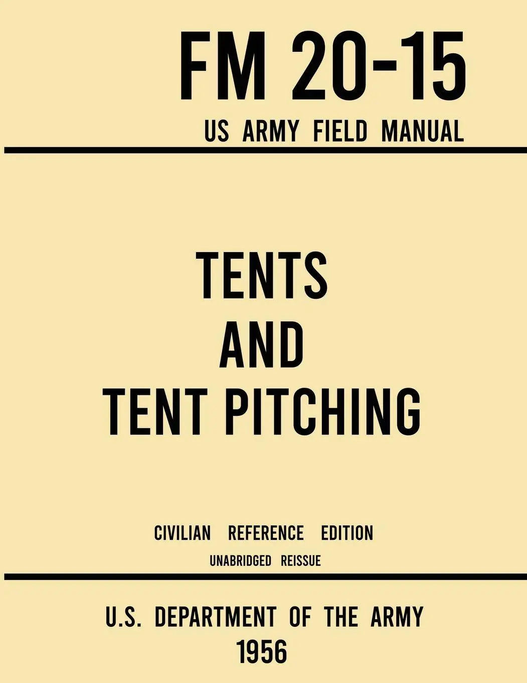 Cover: 9781643891637 | Tents and Tent Pitching - FM 20-15 US Army Field Manual (1956...