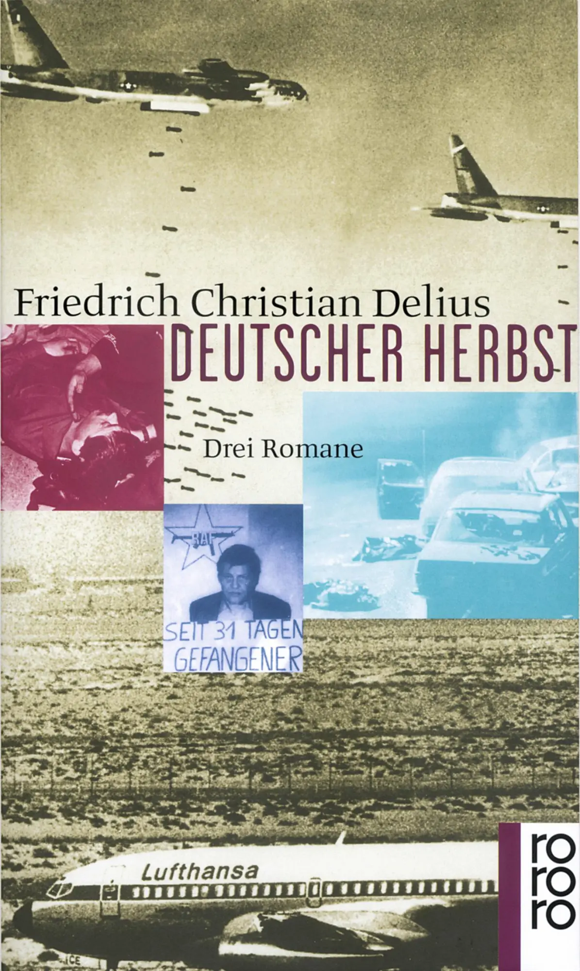 Cover: 9783499221637 | Deutscher Herbst | Friedrich Christian Delius | Taschenbuch | 720 S.