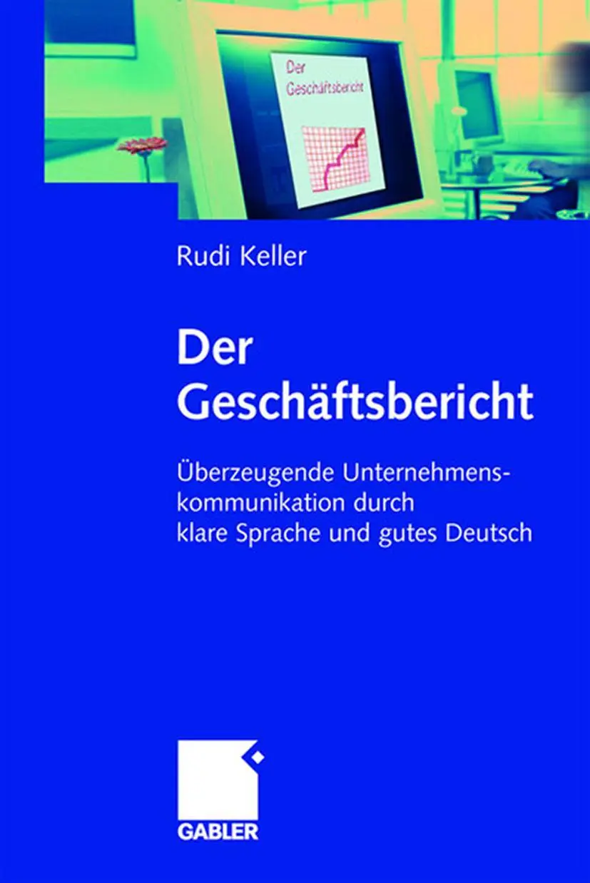 Cover: 9783834901637 | Der Geschäftsbericht | Rudi Keller | Taschenbuch | xiv | Deutsch
