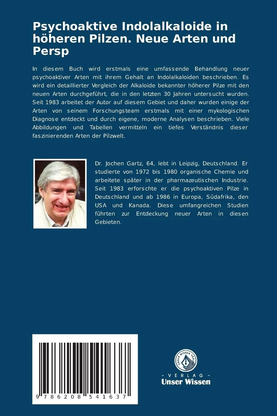 Rückseite: 9786208541637 | Psychoaktive Indolalkaloide in höheren Pilzen. Neue Arten und Persp