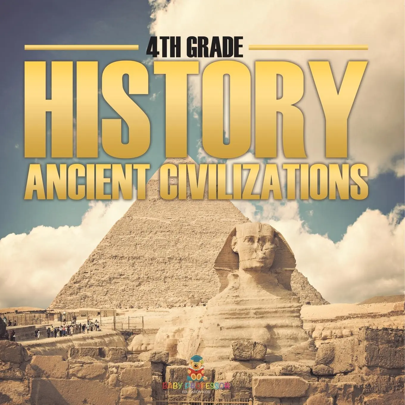 Cover: 9798869451637 | 4th Grade History | Ancient Civilizations | Baby | Taschenbuch | 2025
