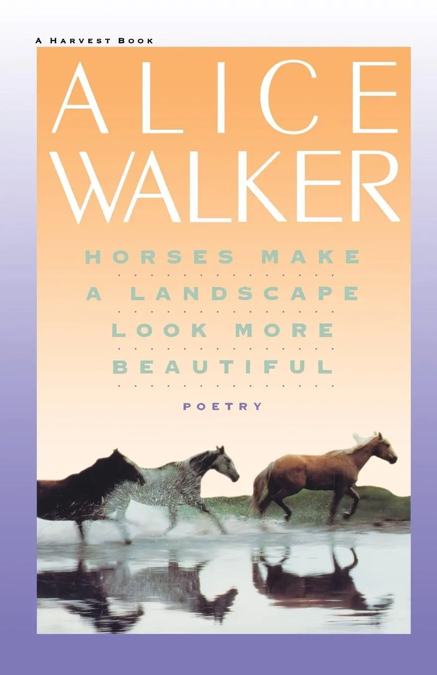Cover: 9780156421737 | Horses Make a Landscape Look More Beautiful | Alice Walker (u. a.)