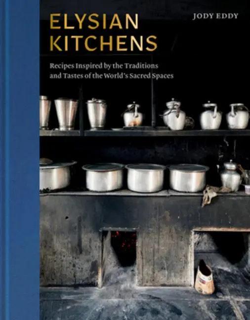 Cover: 9780393651737 | Elysian Kitchens | Jody Eddy | Buch | Einband - fest (Hardcover)