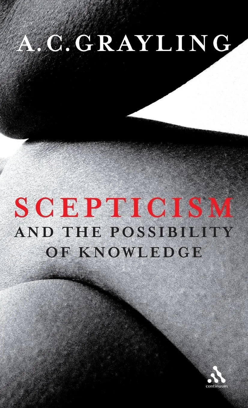 Cover: 9781847061737 | Scepticism and the Possibility of Knowledge | A. C. Grayling | Buch