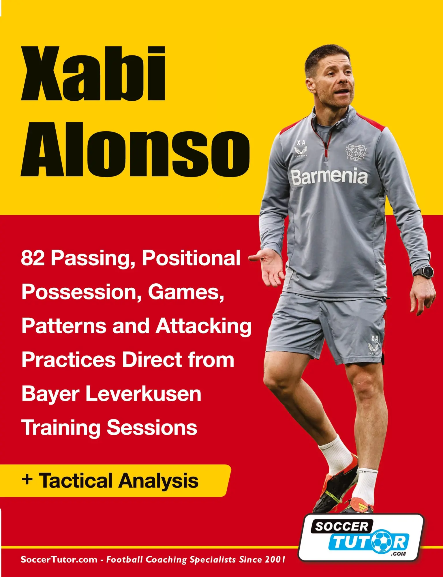 Cover: 9781910491737 | Xabi Alonso - 82 Passing, Positional Possession, Games, Patterns,...