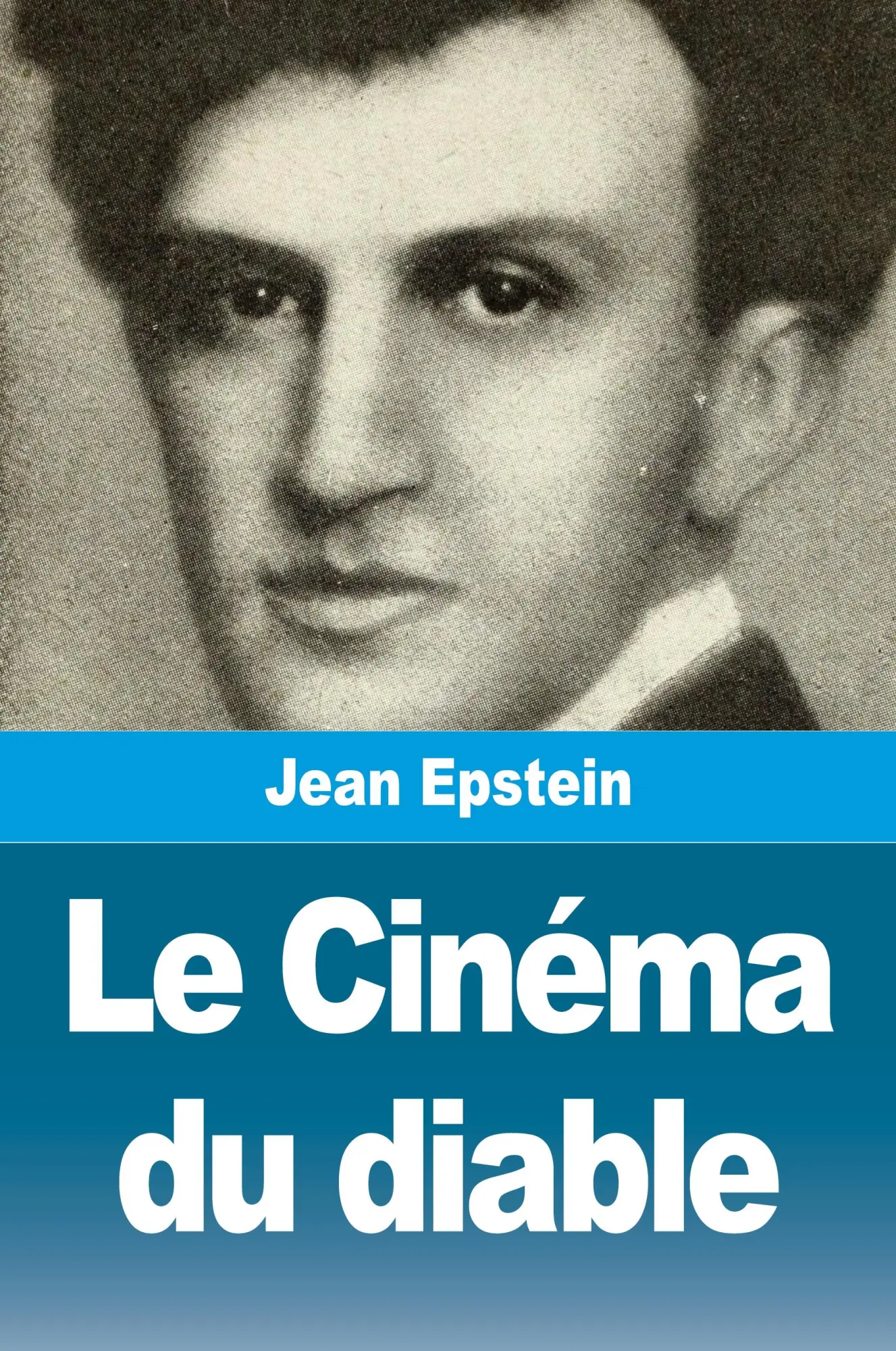 Cover: 9782379761737 | Le Cinéma du diable | Jean Epstein | Taschenbuch | Französisch | 2024