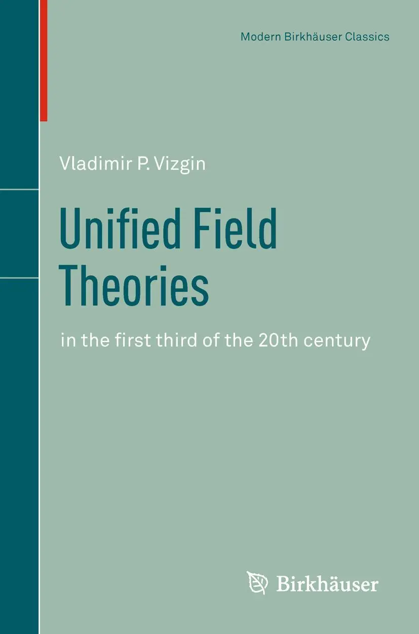Cover: 9783034801737 | Unified Field Theories | in the first third of the 20th century | Buch