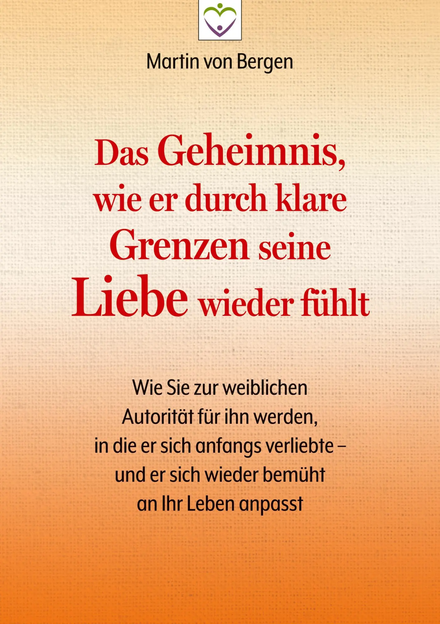 Cover: 9783384061737 | Das Geheimnis, wie er durch klare Grenzen seine Liebe wieder fühlt