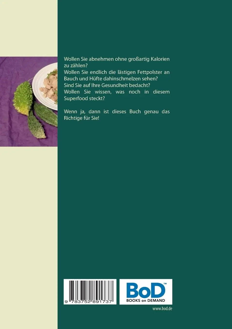 Rückseite: 9783752891737 | Superfood Bittergurke | Die vergessene Wunderfrucht | Rhiannon Brunner