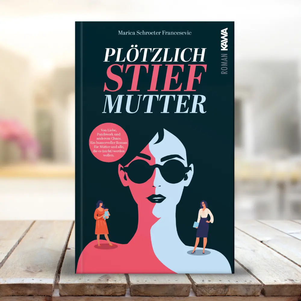 Rückseite: 9783986601737 | Plötzlich Stiefmutter | Marica Schroeter-Francesevic | Taschenbuch